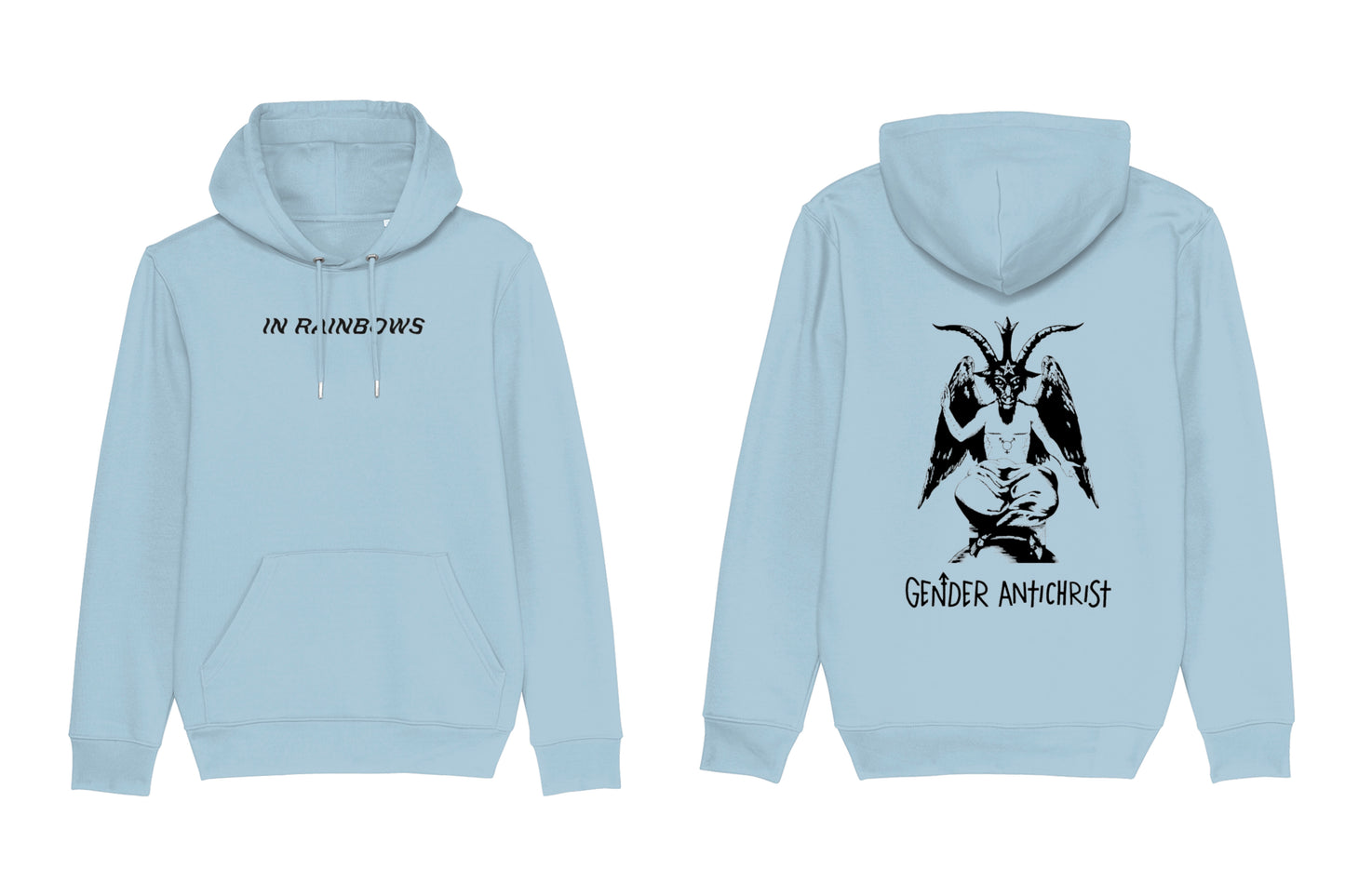 A mockup of the front and back of a light blue hoodie. The front features text across the chest reading "In Rainbows". The back features an illustration of Baphomet with top surgery scars with text below reading "Gender Antichrist", all printed in black ink.