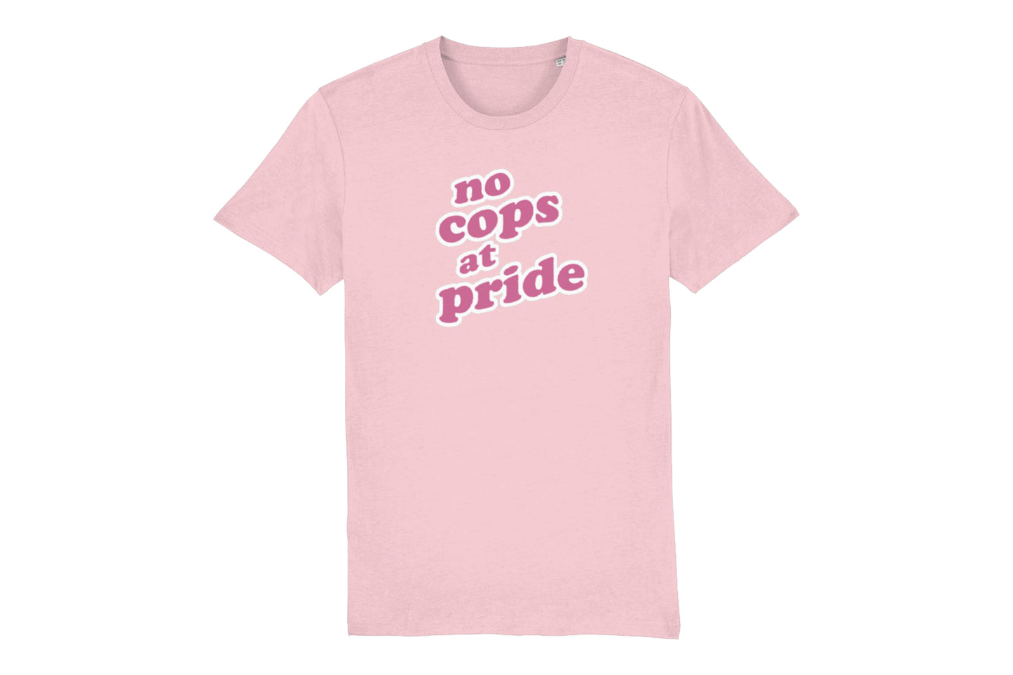 A mockup of the front of an LGBTQ+ pride t-shirt. The t-shirt is light pink and features pink and white text reading "no cops at pride"