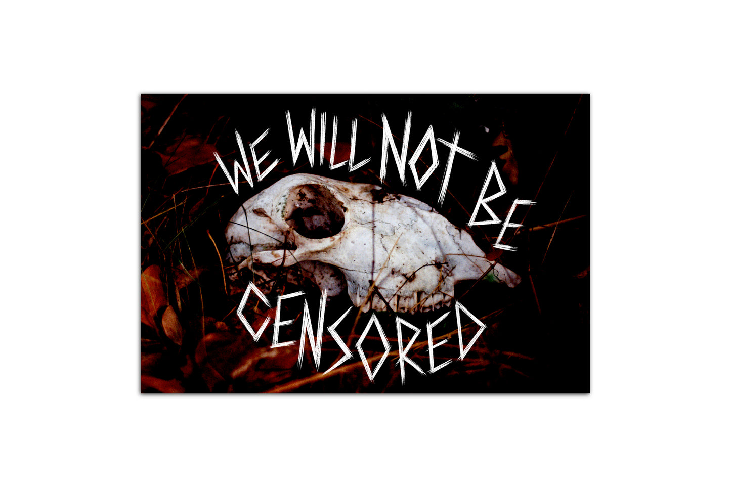We Will Not Be Censored Mini Print