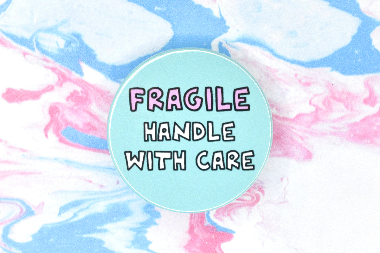Fragile Handle With Care Badge