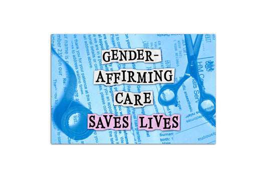 Gender-Affirming Care Saves Lives Mini Print