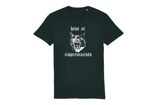 Hiss at Cispremacists Cat T-Shirt