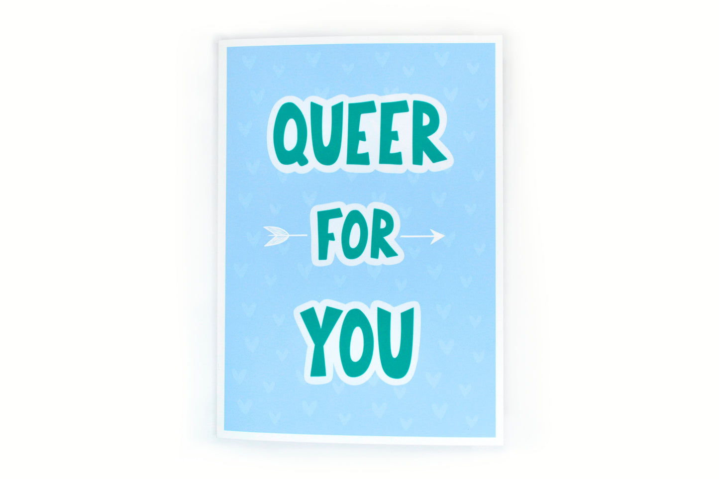Queer For You Greeting Card