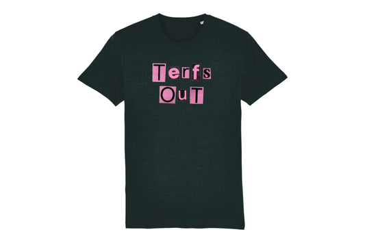 TERFs Out T-Shirt
